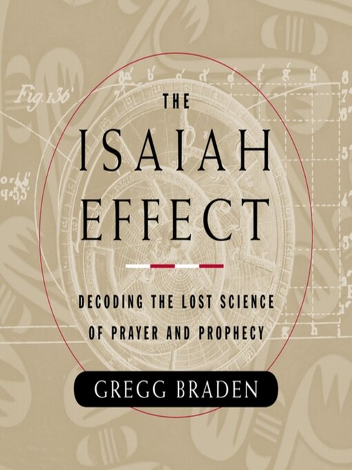 Title details for The Isaiah Effect by Gregg Braden - Available